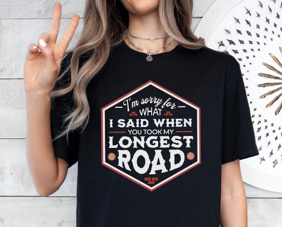 Catan T-shirt for Board Game Fan Gift, I'm Sorry for What I Said When You Took My Longest Road Shirt for Catan Player Tee for Game Night