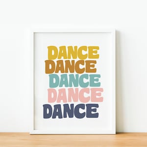 Dance Wall Art Printable, Gift for Dancer, Dancing Quote, Retro Typography, Digital Download Poster, Trendy Preppy Aesthetic Teen Room Decor