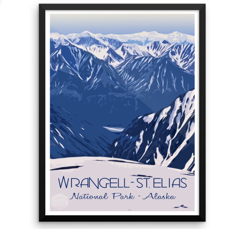 Wrangell St. Elias National Park Poster National Park Art Etsy