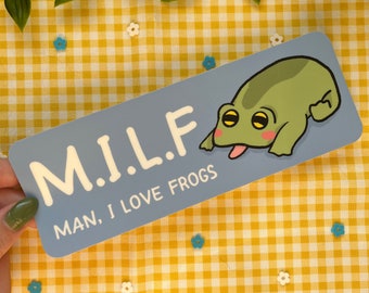 M.I.L.F. Man, I love Frogs Bumper Sticker | Cute Frog Car Bumper Sticker Removable Adhesive