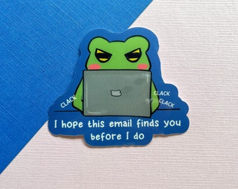 Frecher Email-Frosch-Aufkleber | Ich hoffe, diese E-Mail findet Sie Vinyl Diecut Aufkleber