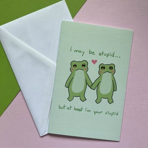 Carte de voeux grenouille de la Saint-Valentin | Carte Je suis peut-être stupide