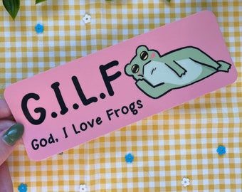 G.I.L.F. God, I love Frogs Bumper Sticker | Cute Frog Car Bumper Sticker Removable Adhesive