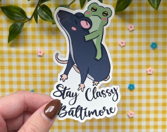Stay Classy Baltimore Frog and Rat Sticker | Baltimore, Maryland Cute Frog and Rat Diecut Sticker