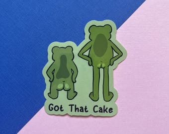 Pegatina de vinilo con forma de trasero de rana: "Tengo ese pastel" troquelado divertido