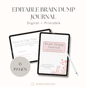 May include: An image of two digital tablets displaying a "Brain Dump Journal" with the text "Digital + Printable". One tablet shows "How to Use Your Journal", and the other displays the journal cover with floral accents. A stylus is also present.