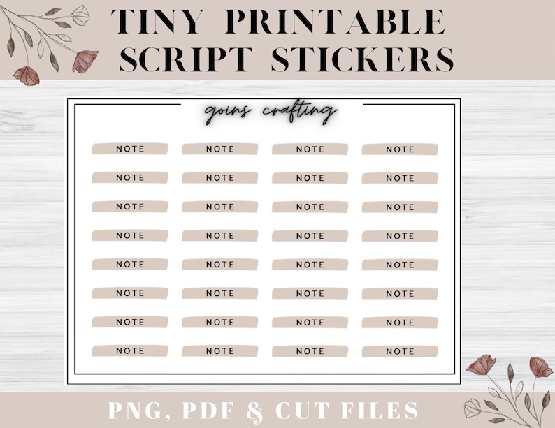 May include: A printable sheet of 32 small, rectangular, beige-colored note stickers with black text that says "NOTE". The sheet is surrounded by a white border and has the text "goins crafting" in black script at the top. The text "PNG, PDF & CUT FILES" is at the bottom of the sheet.