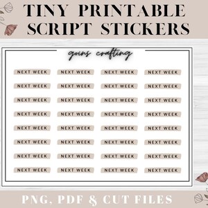 Puede incluir: Pegatinas digitales imprimibles con el texto "NEXT WEEK" en una fuente de escritura. Las pegatinas son beige con texto negro y están dispuestas en una cuadrícula de cuatro columnas. El texto "goins crafting" está escrito en una fuente de escritura en la parte superior de la imagen.