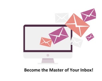 Become the Master of Your Inbox!