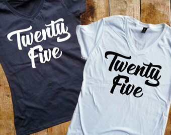 25th birthday shirt | Etsy