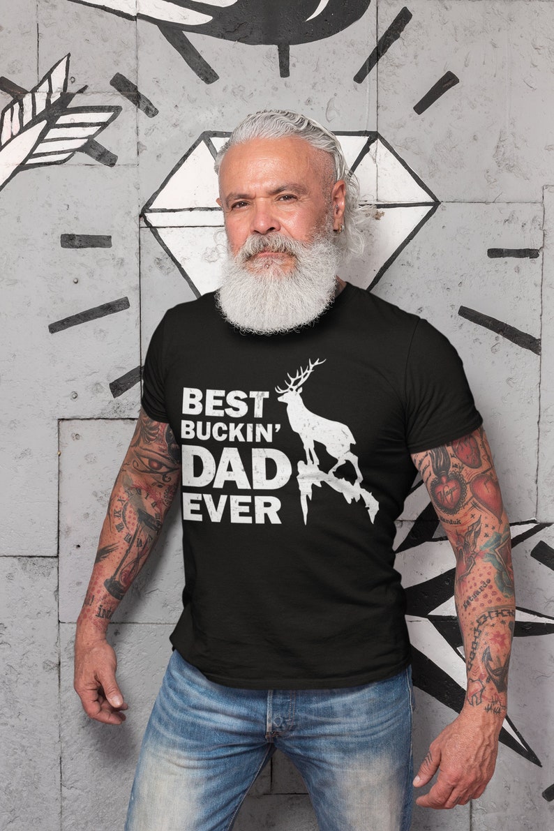 Big game hunter gift shirt for dad Happy Fathers day gift i love my dad gift Fathers Day Shirt Best buckin Dad ever Tshirt