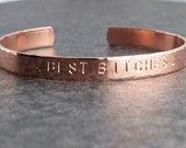 Best Bitches Message Copper Cuff Handmade Bracelet