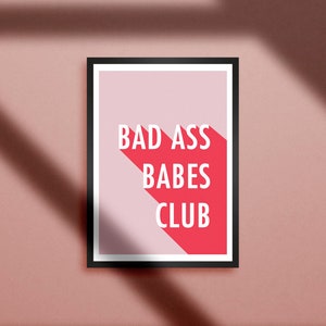 Bad Ass Poster, Girl Power Wall Art, Female Empowerment Motivational Poster, Girl Power Print Dorm Wall Art Girl Boss Print, Feminist Poster image 3