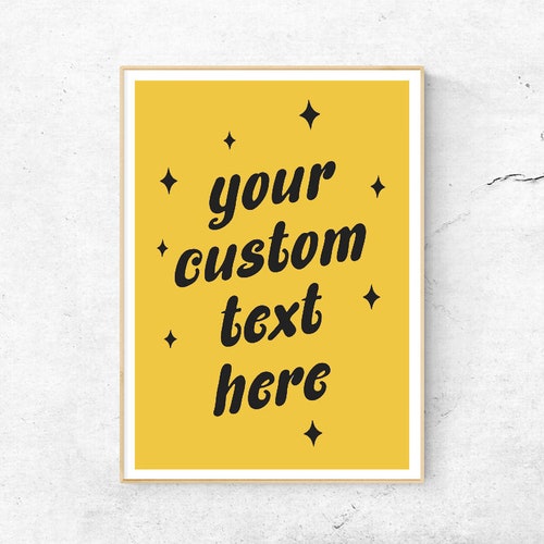 Custom Quote Print Custom Poster Custom Wall Art Custom Text Etsy