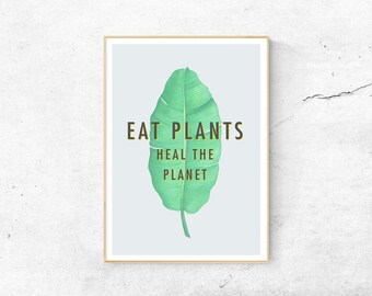 Eat Plants Print, Vegan Wall Art, Plant Based Diet Print, Vegan Gift, Vegan Print Healthy Poster, Health Poster, Vegetarian Poster Vegan Art