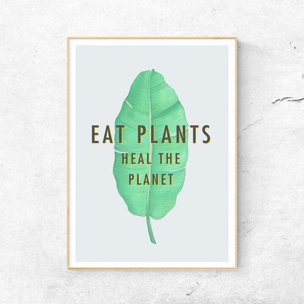 Eat Plants Print, Vegan Wall Art, Plant Based Diet Print, Vegan Gift, Vegan Print Healthy Poster, Health Poster, Vegetarian Poster Vegan Art
