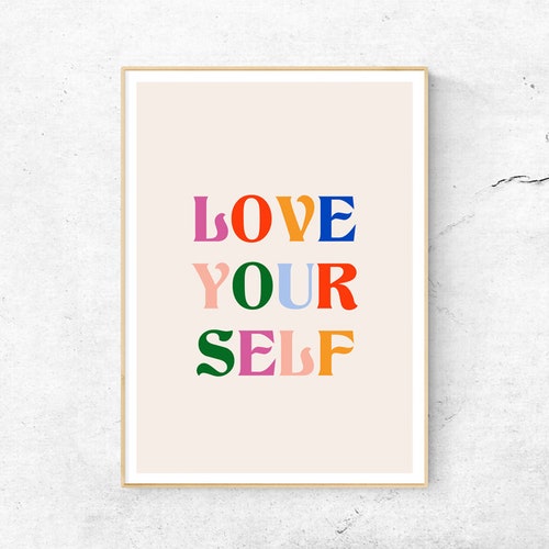 LOVE YOURSELF Print Self Love Print Self Esteem Bedroom Wall Etsy