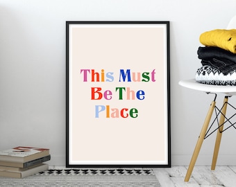 This Must Be The Place Druck, 70er Jahre Typografie Druck, Wohnheim Wandkunst, Einweihungsparty Geschenk Retro Wandkunst, Fernweh Wandkunst