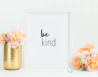 be kind printable wall art 8x10 and 11x14, Kindness black and white positive quote kids room decor, Minimalist Art, encouraging, bold script