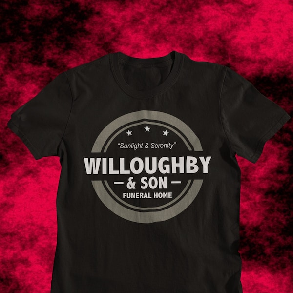 Willoughby & Sons Funeral Home Twilight Zone inspired t-shirt Men's Women's Unisex