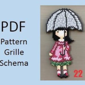 Peut inclure: Une figurine perlée d'une fille tenant un parapluie. La fille porte une robe rose et des chaussures vertes. Le parapluie est gris et blanc. L'image comprend également le texte "PDF Pattern Grille Schema" et le numéro "22".
