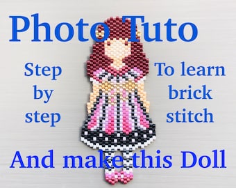 N17 / Tutoriel Spécial Débutants pour poupée brickstitch / Doll brickstitch tutorial / Français, English, Italiano, Espanol, Deutch...