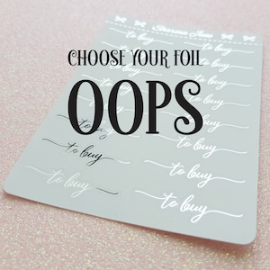 OOPS Foiled To Kaufen Script Planner Sticker, Erinnerungssticker, Shopping Sticker, Kleine und kleine Dinge, Imperfekt RS137
