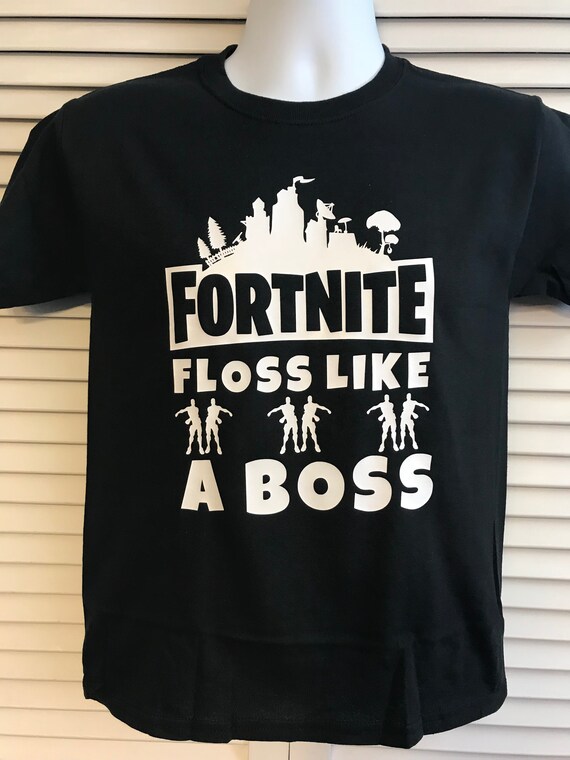 Fortnite Shirt Floss Like A Boss Unisex T Shirt Youth &amp; | Etsy