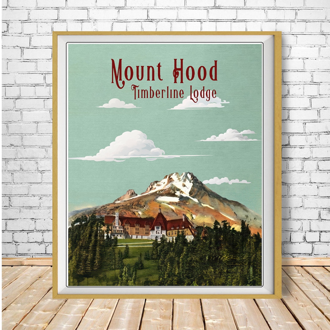 Mt Hood Poster, Timberline Lodge Print, Oregon Decor, Portland Art ...