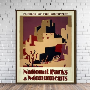May include: A vintage poster titled "Pueblos of the Southwest" featuring a stylized illustration of adobe buildings in shades of tan, red, and black. The poster includes the text "National Parks & Monuments".