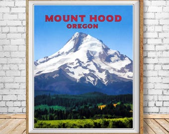 Mt Hood Poster, Portland Oregon Print, Mount Hood Print, Oregon Poster Portland Print Vintage Travel Poster (#st1v-vp0014)