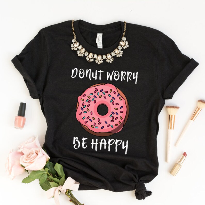 donut worry be happy t shirt