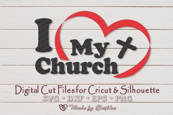 Download I Love My Church Svg File Church Ministry Etsy