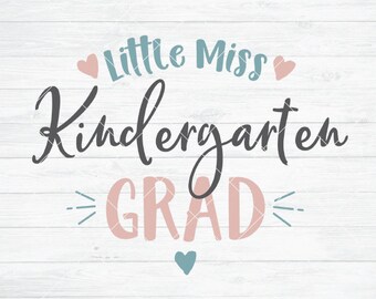 Free Free 186 Little Miss Kindergarten Grad Svg Free SVG PNG EPS DXF File