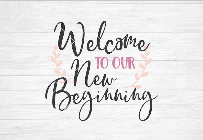 Instant SVG/DXF/PNG to Our New Beginning Wedding Svg Etsy