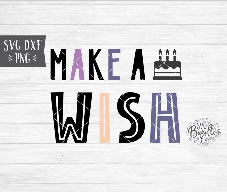 Free Free 133 Make A Wish Svg SVG PNG EPS DXF File