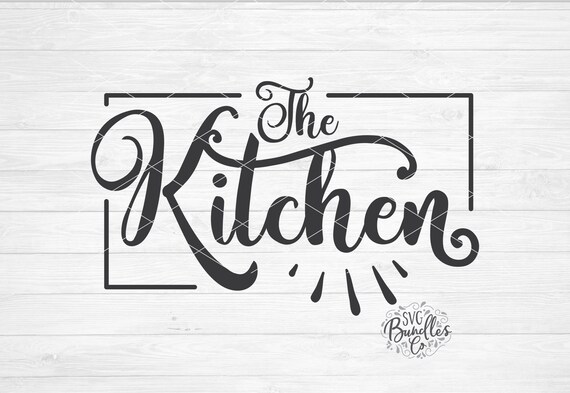 Download Instant Svg Dxf Png The Kitchen Svg Farmhouse Svg Kitchen Etsy PSD Mockup Templates