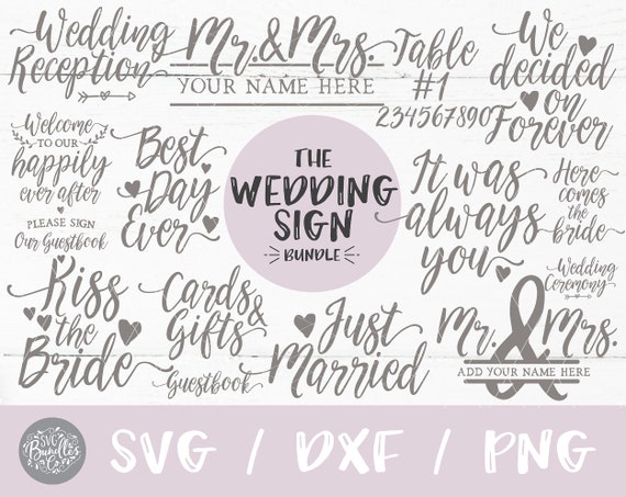 Download Instant Svg Dxf Png Wedding Sign Bundle Wedding Svg Quote Etsy