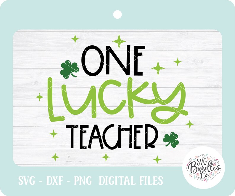Download Dxf Teacher Irish Svg Cut File Party Shirt Svg St Patrick S Day Svg Instant Svgdxfpng One Lucky Teacher Svg School Baby Tshirt Art Collectibles Drawing Illustration Jesuskidsng Org
