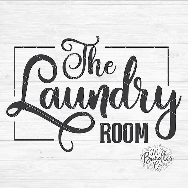 Instant SVG/DXF/PNG The Laundry Room svg, farmhouse svg, laundry svg, laundry room sign diy, dxf, cut file, silhouette, cricut, vinyl, diy