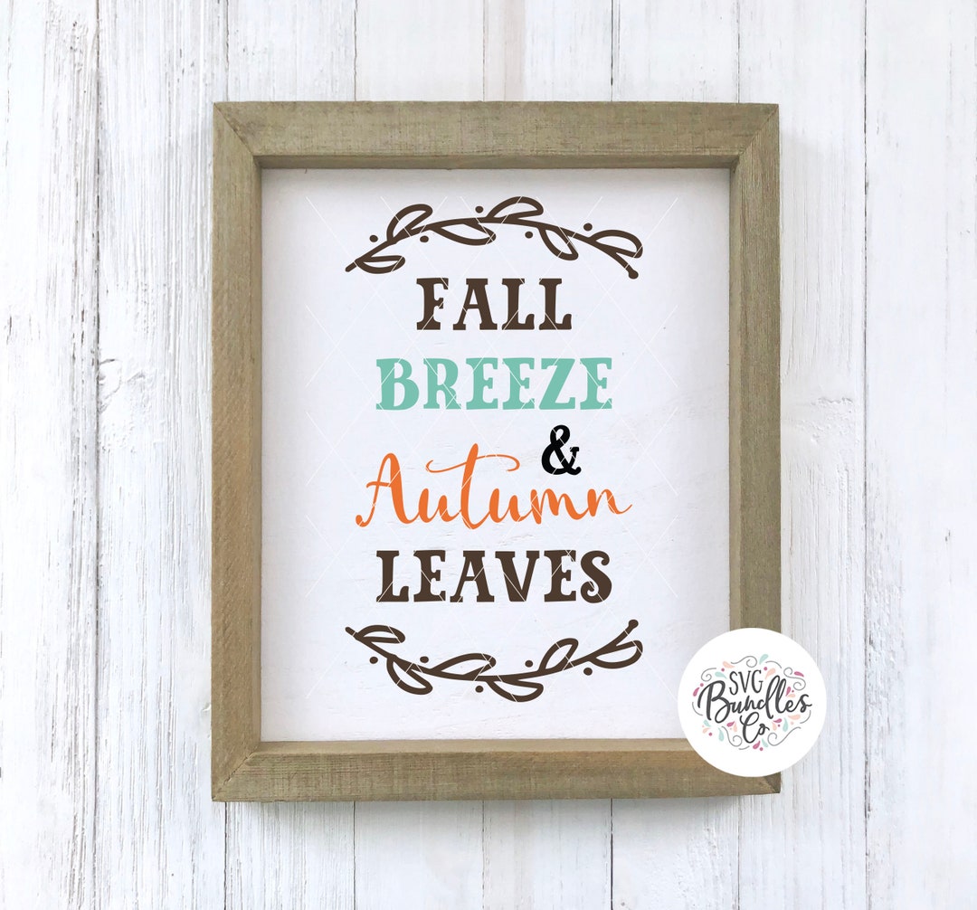 Instant SVG/DXF/PNG Fall Breeze & Autumn Leaves Svg Autumn - Etsy