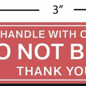 Do not bend - Handle with Care Stickers 1&quot; x 3&quot; Pack of 50 Fast Ship