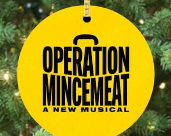 Operation Mincemeat - Broadway Ceramic Christmas Ornament