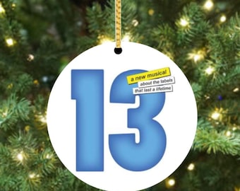 13 - Broadway Ceramic Christmas Ornament - Thirteen