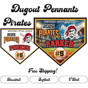May include: A baseball pennant with a red, white, and blue color scheme. The pennant features a baseball diamond with a pirate logo, the text "Western Little League", "2025 Pirates", "Parker", and the number "5".