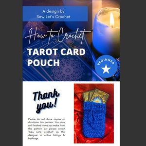 May include: A blue crocheted pouch containing tarot cards. The pouch is on a red surface. The text "How to Crochet Tarot Card Pouch" is at the top of the image. The text "Beginner" is in a star-shaped circle. The text "Thank you!" is below the pouch. The text "Please do not share copies or distribute this pattern. You may sell finished items you make from this pattern but please credit "Sew Let's Crochet" as the designer in online listings & hashtags." is below the text "Thank you!"