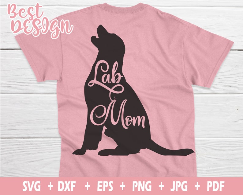 Download Dog Mother Lab Lover SVG Dog Mom Svg Files Svg Files For Dxf | Etsy