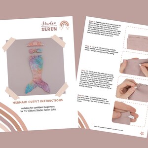 May include: A mermaid outfit for 15-inch dolls, including a tail, headband, and bow. The instructions are on a white paper with the Studio Seren logo and a rainbow graphic. The outfit is suitable for confident beginners.