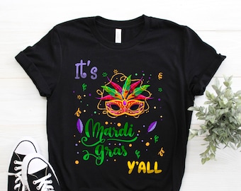It&#39;s Mardi Gras Y&#39;all Cool Carnival Lover T-Shirt, Love New Orleans Beads Parade Birthday Gift Tshirt, Nola Costume Party Present Tee Shirts