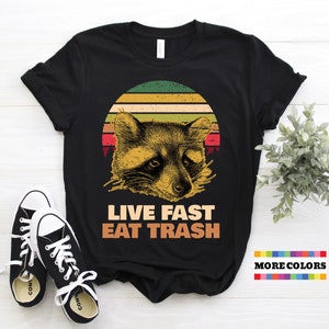Waschbär Liebhaber Geschenk T-Shirt, Live Fast Eat Trash Waschbären Kostüm, lustiger Müll Panda, niedliche Straßentiere Wildtiere Geburtstagsgeschenk T Shirts